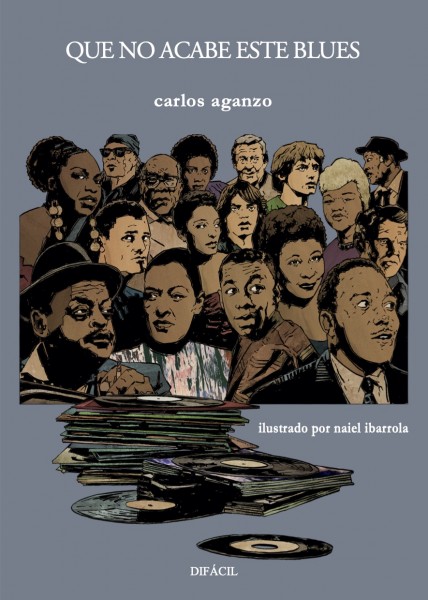 Que no acabe el blues - Carlos Aganzo